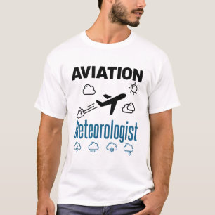 Meteorologe für Luftfahrt T-Shirt