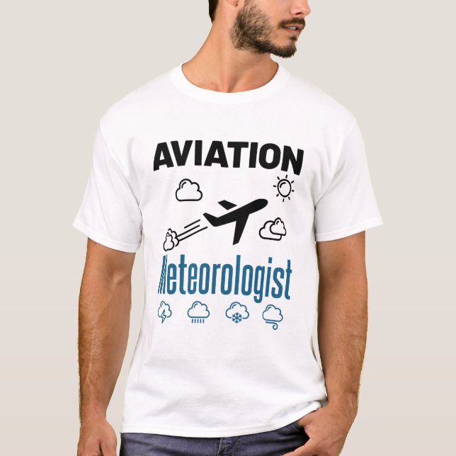 Meteorologe für Luftfahrt T-Shirt (Vorderseite)
