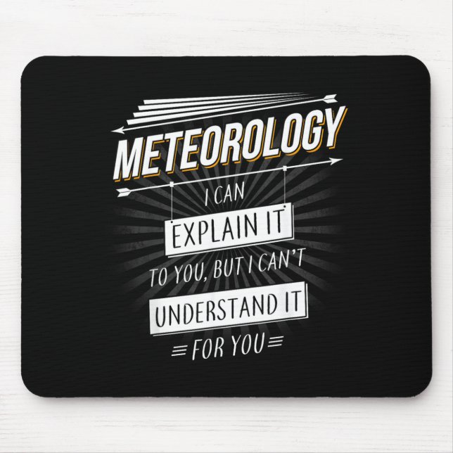 Meteorologe Geschenk Lustiges Design mit Meteorolo Mousepad (Vorne)