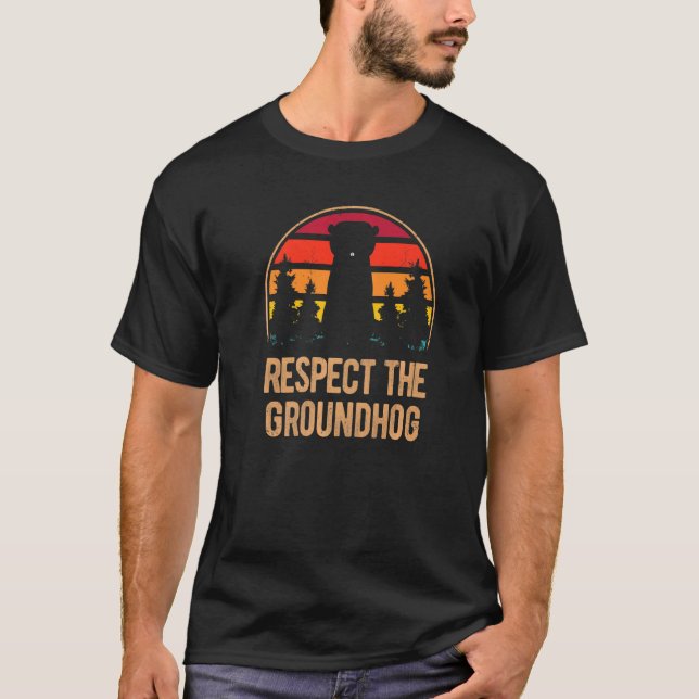 Meteorologie Funny Respekt der Groundhog Day Holid T-Shirt (Vorderseite)