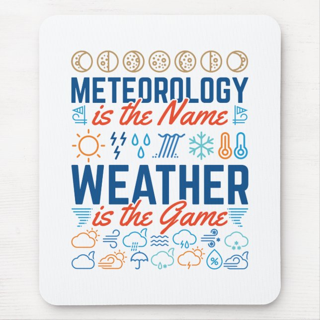 Meteorologie heißt Wetter ist das Spiel Mousepad (Vorne)