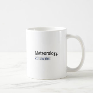 Meteorologie... Ich mag das. Tasse