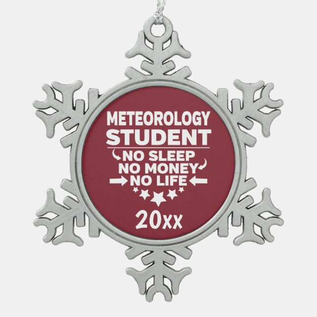 Meteorologie Student No Sleep Money Kardinal Red Schneeflocken Zinn-Ornament (Vorderseite)
