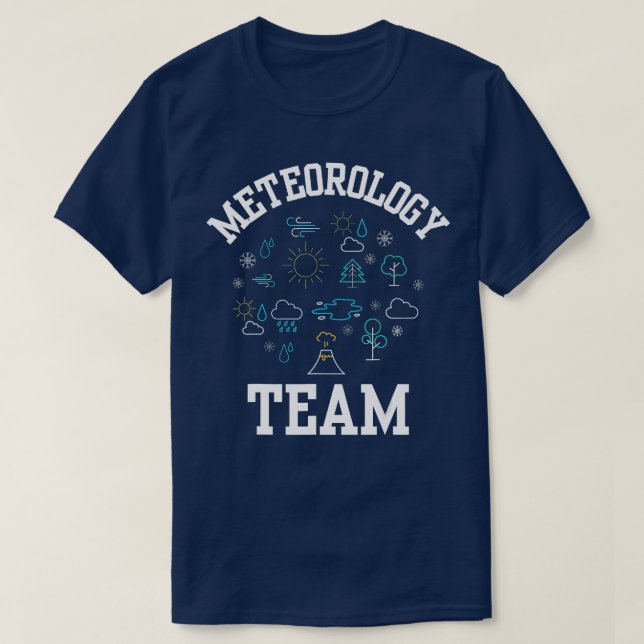 Meteorologie Team Job Weather Meteorologe Forecas T-Shirt (Design vorne)