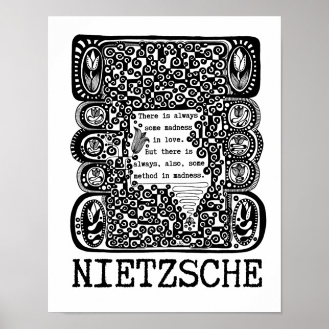 Methode in MADNESS Philosophie Zitat von Nietzsche Poster (Vorne)