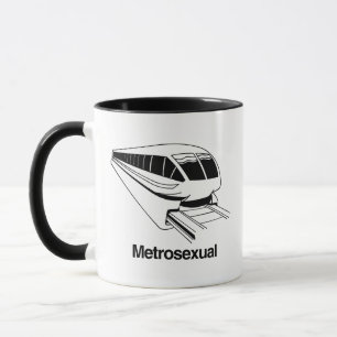 Metrosexuell Tasse