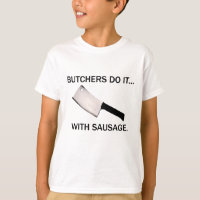 Metzger tun es... Mit Wurst.