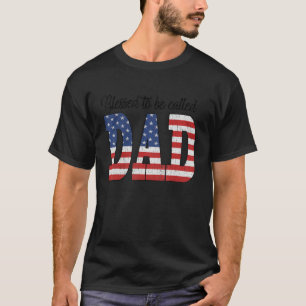 Meured to Be Called Dad American Flag For Men T-Shirt