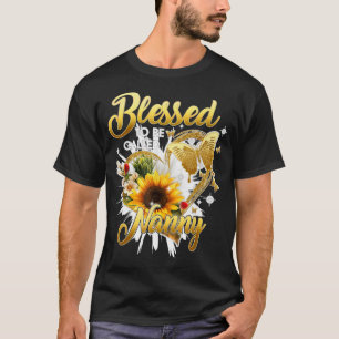 Meured to Be Called Nanny Grandma Sunflower Mothe T-Shirt
