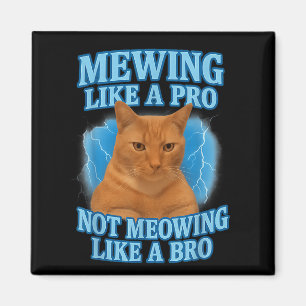 Mewing nicht Mewing Funny Cat Meme Magnet