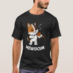 Mewsician Violin Player Cat Violinist Musiker T-Shirt