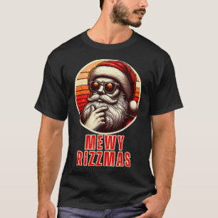 Mewy Rizzmas Funny Santa Mewing Joke Rizz Mens Chr T-Shirt