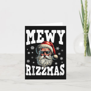 Mewy Rizzmas Kids Teens Funny Frohe Weihnachtsmann Karte
