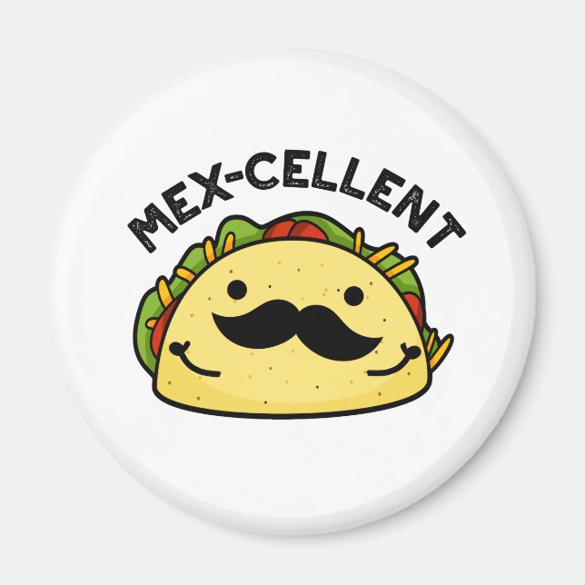 Mex-Cent Funny Excellent Taco Pun Magnet (Vorne)