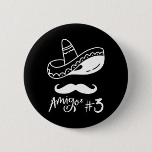 Mexican Amigo #3 Group Matching Cinco De Mayo - Ha Button