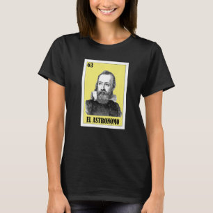 Mexican Astronomy El Astronomo 1 T-Shirt