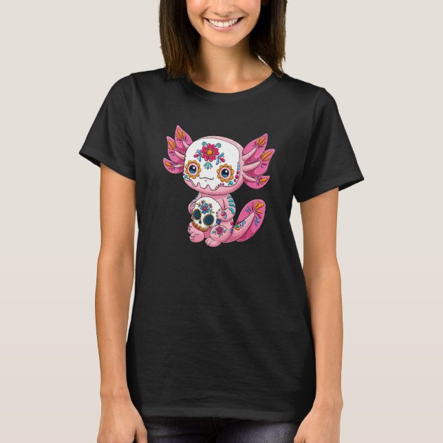 Mexican Axolotl Sugar Skull Calavera Día De Los Mu T-Shirt (Vorderseite)