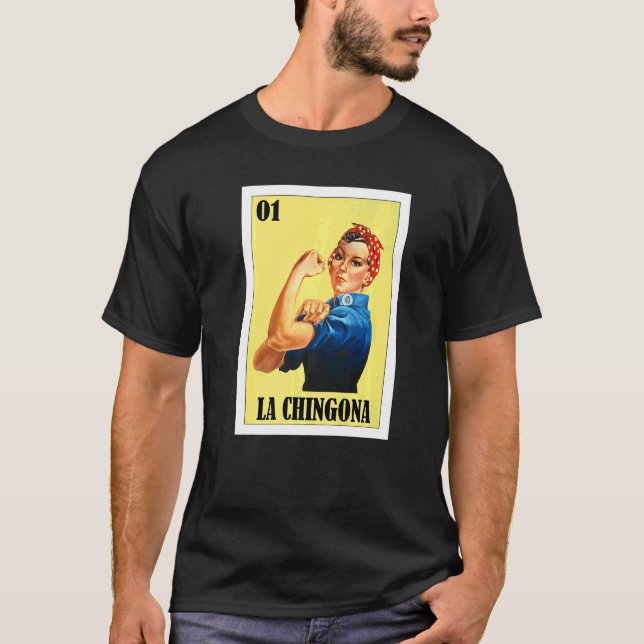 Mexican Bingo Lottery Mexican Lottery La Chingona T-Shirt (Vorderseite)
