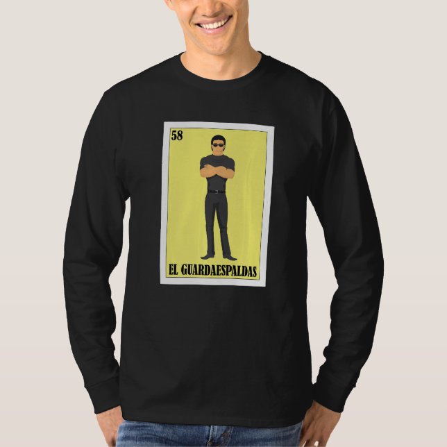 Mexican Bodyguarrd  El Guardaespaldas T-Shirt (Vorderseite)