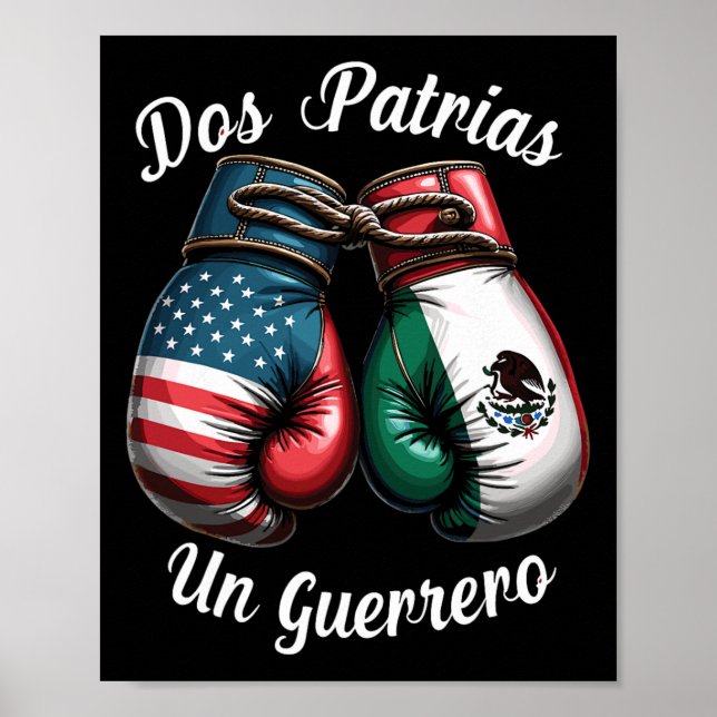 Mexican Boxing Dos Patrias Un Guerrero Poster (Vorne)