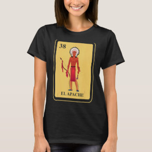 Mexican El Apache Traditionelle Bingo Card Native T-Shirt