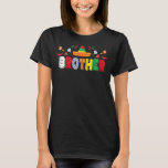 Mexican Fiesta Birthday Party Theme Brother Matchi T-Shirt<br><div class="desc">Mexikanische Fiesta Geburtstagsparty Thema Brother Matching Family</div>