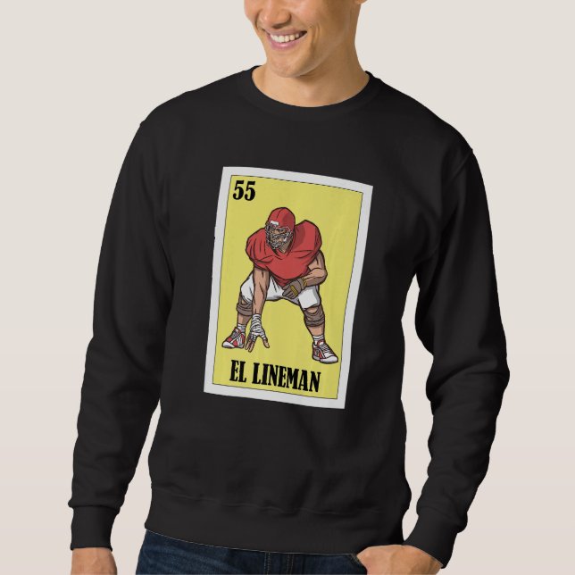 Mexican for Players  El Lineman Sweatshirt (Vorderseite)