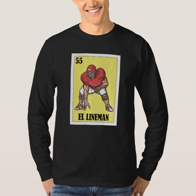 Mexican for Players  El Lineman T-Shirt (Vorderseite)