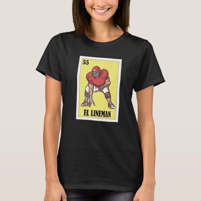 Mexican for Players  El Lineman T-Shirt (Vorderseite)