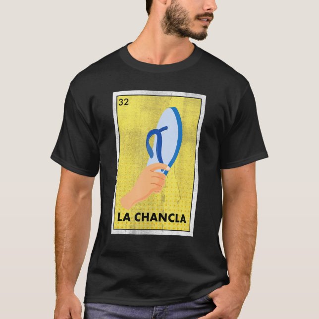 Mexican La Chancla Lottery Tradicional The Dreh F T-Shirt (Vorderseite)