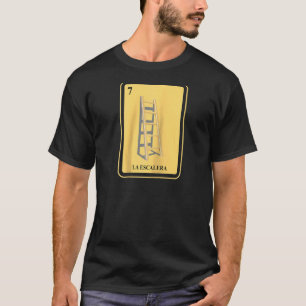 Mexican La Escal Lottery Traditionelle Ladder Bing T-Shirt