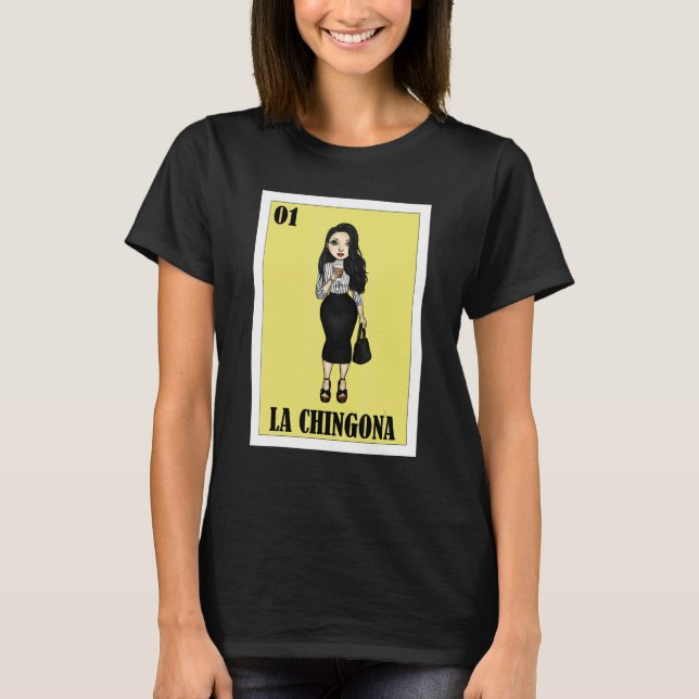 Mexican Lottery Mexican Lottery La Chingona T-Shirt (Vorderseite)