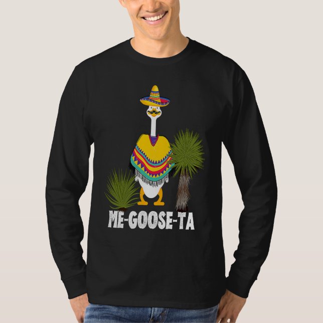 Mexican  ME GOOSE TA Me Gusta pun T-Shirt (Vorderseite)