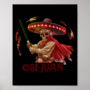 Mexican Obi Juan Movie Parody Cinco De Gaming Poster