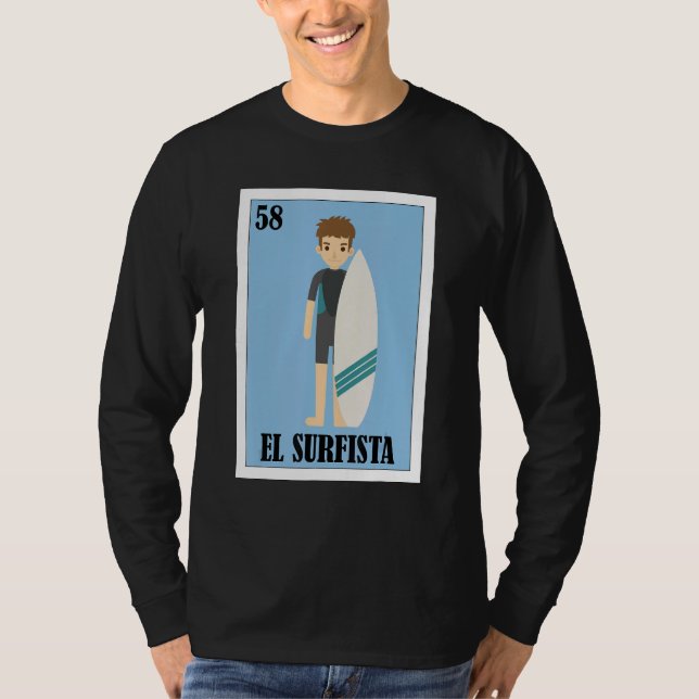 Mexican Surfer  El Surfista 1 T-Shirt (Vorderseite)