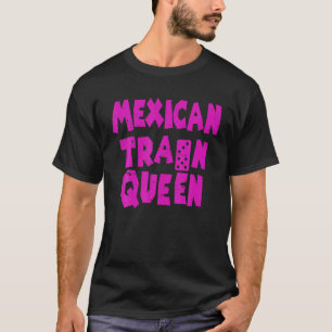 Mexican Train Queen Domino Funny Dominoes Game Gif T-Shirt