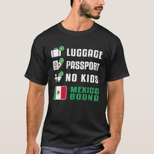 Mexican Vacation Travel Souvenir Mexico Bound Flag T-Shirt (Vorderseite)