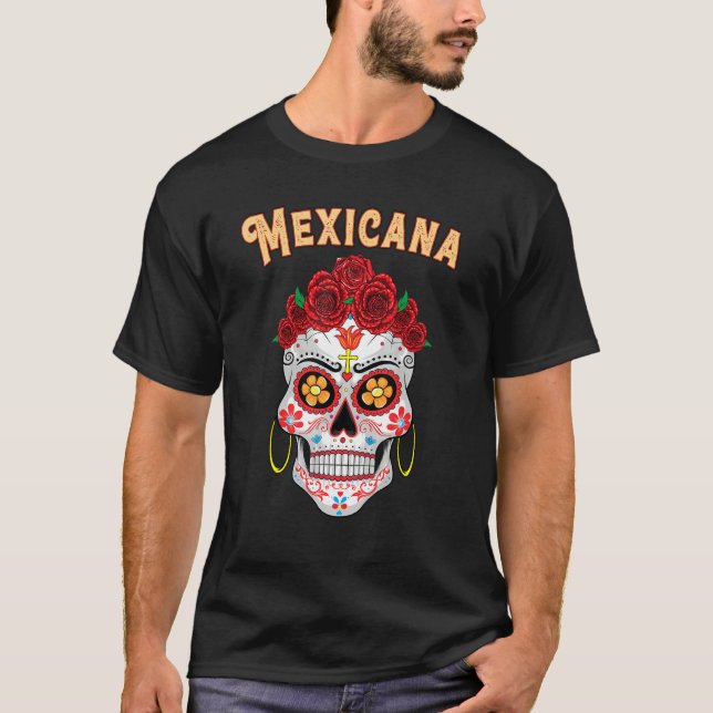 Mexicana Proud Latina Red Roses Sugar Skull Day of T-Shirt (Vorderseite)