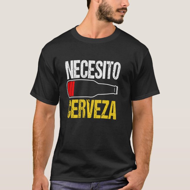 Mexicanisches Bier Necesito Cerveza Coole Redewend T-Shirt (Vorderseite)