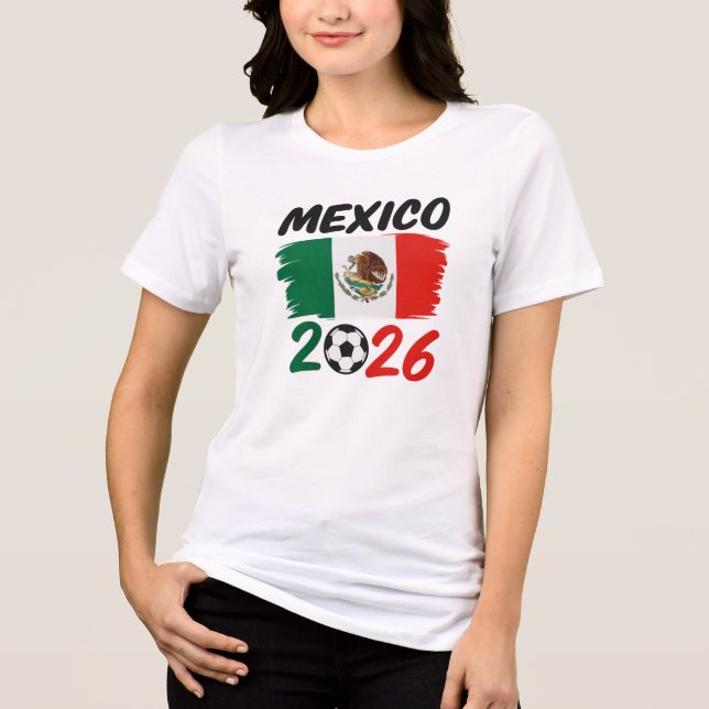 Mexico 2026 Soccer Fan Design with Football Tri-Blend Shirt (Vorderseite)
