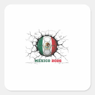 "Mexico 2026:   Stolz und Leidenschaft Quadratischer Aufkleber