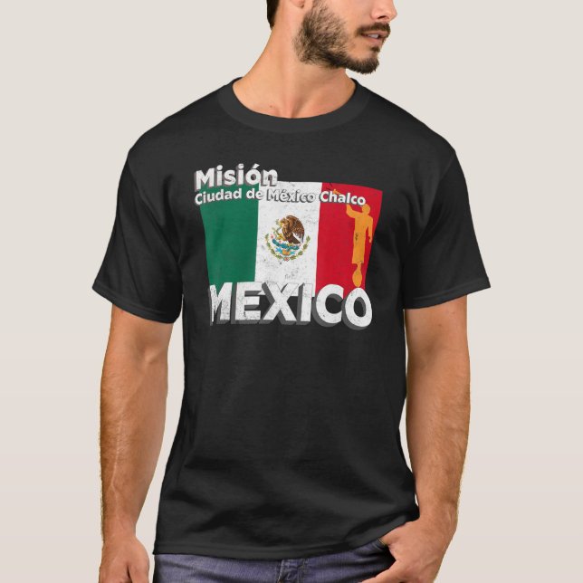 Mexico CDMX Chalco LDS Mission Missionary T-Shirt (Vorderseite)