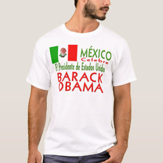 MÉXICO feiert US Präsidenten Obama Victory T-Shirt
