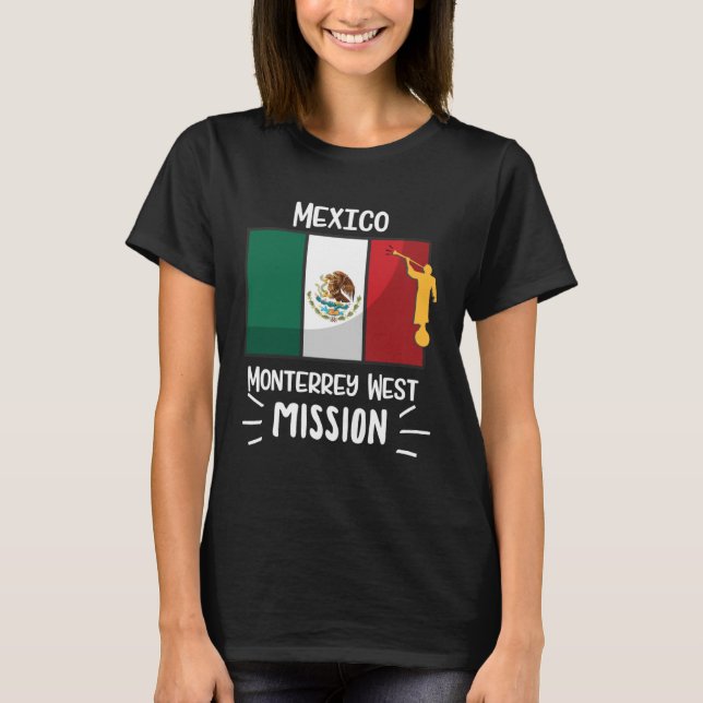 Mexico Monterrey West Mormon LDS Mission Missionar T-Shirt (Vorderseite)