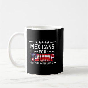 Mexikaner für Trump - hispanische Konservative Tru Kaffeetasse