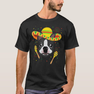 Mexikanisch Boston Terrier Bostie Dog Cinco De May T-Shirt