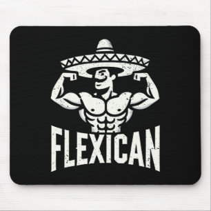 Mexikanisch Funny Flexican Bodybuilding Flex Muscl Mousepad