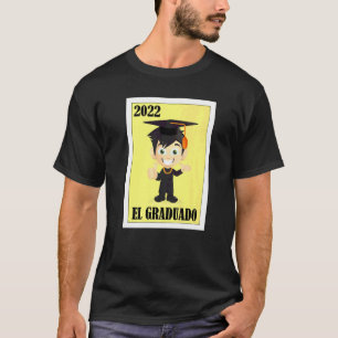 Mexikanisch für Abschluss Graduado 22 2 T-Shirt