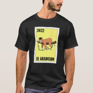 Mexikanisch für Abschluss Graduado 22 3 T-Shirt
