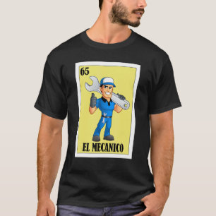 Mexikanisch für Automechaniker El Mecanico T-Shirt